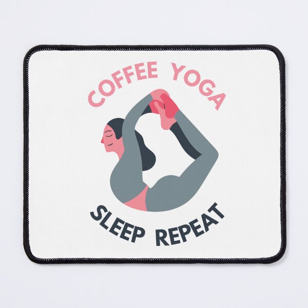 Item preview, Coffee Yoga Sleep Repeat designed and sold by karolaan.