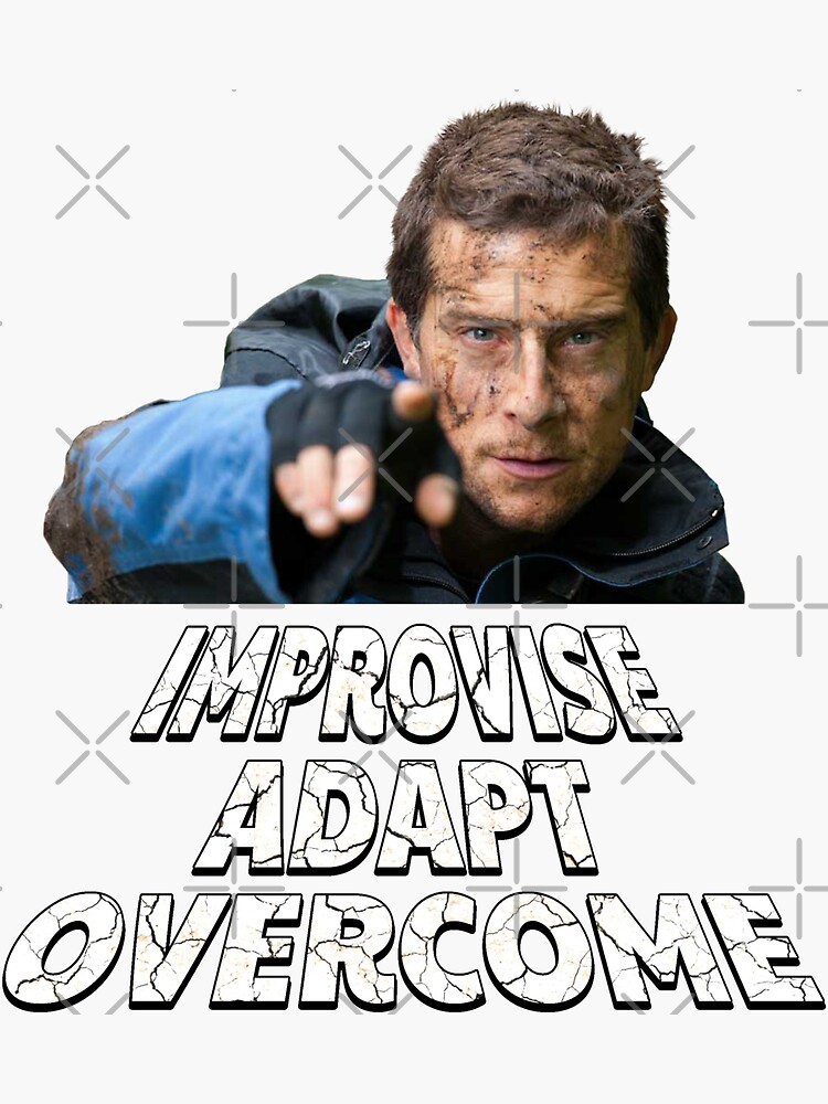Improvise Adapt Overcome - v2 by dbatista