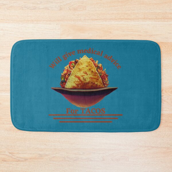 Item preview, Funny Will Give Medical Advice for Tacos  designed and sold by TheCreativeFab.