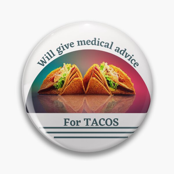 Item preview, Rainbow Will Give Medical Advice for Tacos designed and sold by TheCreativeFab.