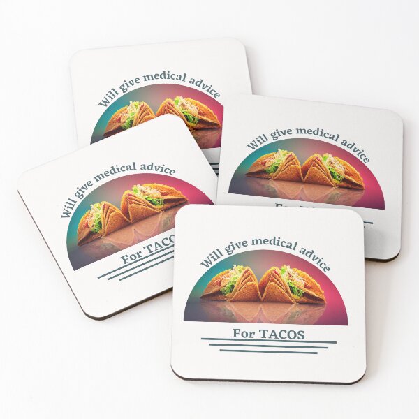 Item preview, Rainbow Will Give Medical Advice for Tacos  designed and sold by TheCreativeFab.