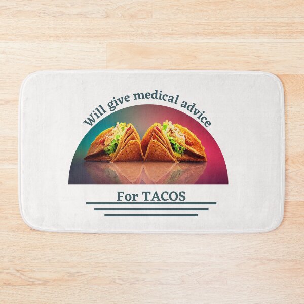 Item preview, Rainbow Will Give Medical Advice for Tacos  designed and sold by TheCreativeFab.