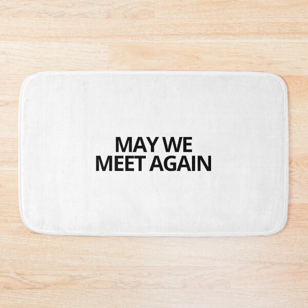 Item preview, May We Meet Again — Hundred, Series, Quotes designed and sold by CROWNLIGHT.