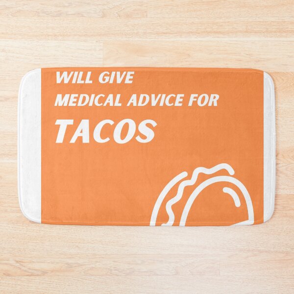 Item preview, Orange Will Give Medical Advice for Tacos  designed and sold by TheCreativeFab.