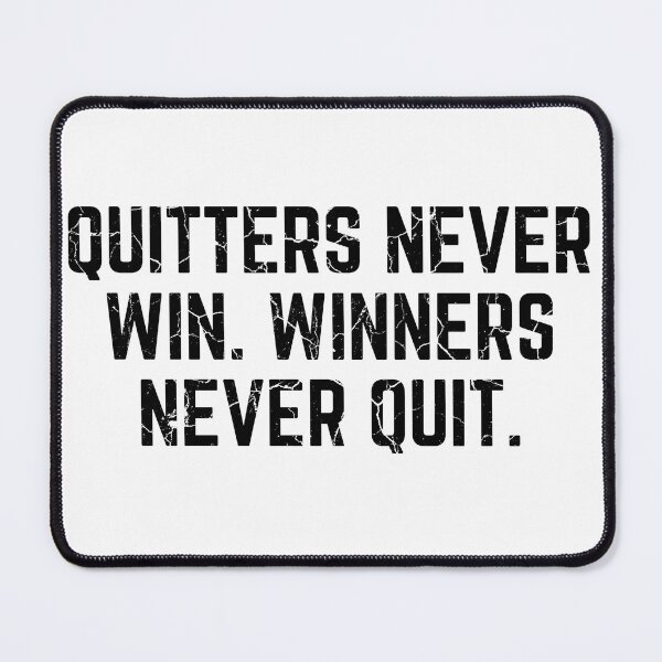 Item preview, Quitters Never Win & Winners Never Quit white background distressed designed and sold by KingsManKind.