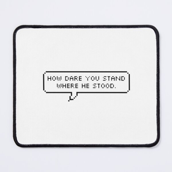 Item preview, How Dare You designed and sold by HarryMagicPlace.