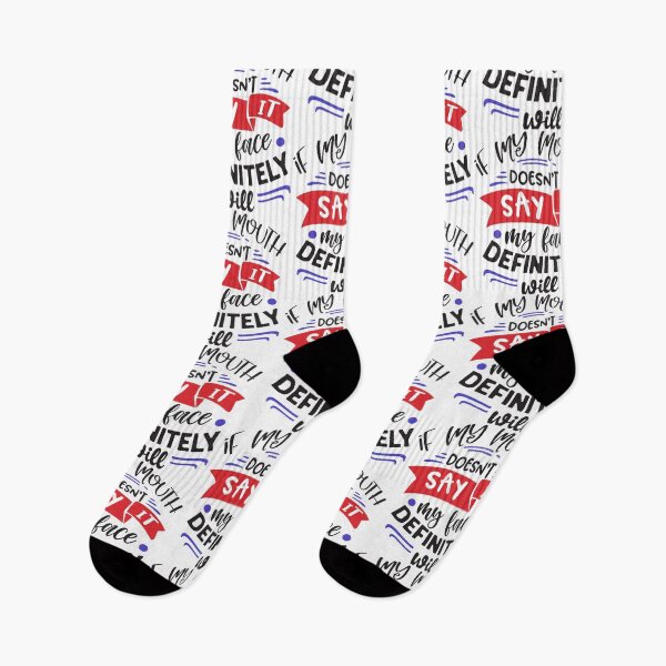 Item preview, If my mouth Doesnt say it my face definetely will designed and sold by AspectArtWorks.