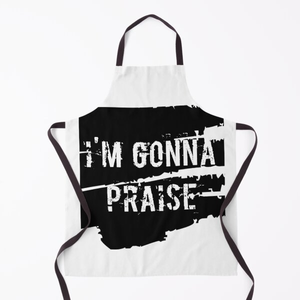 Item preview, I'm gonna praise, praise, praise always, praise everyday, tee shirt, t-shirt, mug, cup, design designed and sold by JillySheeks.