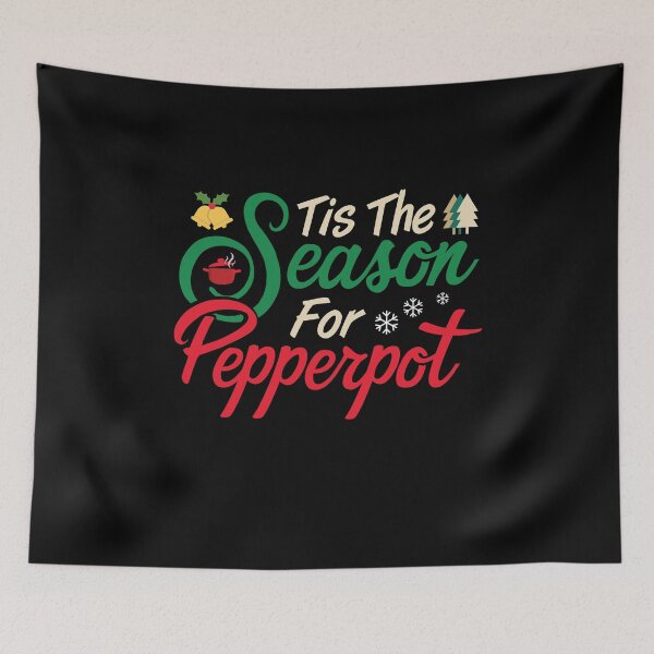 Item preview, Tis The Season For Pepperpot designed and sold by kdynak.