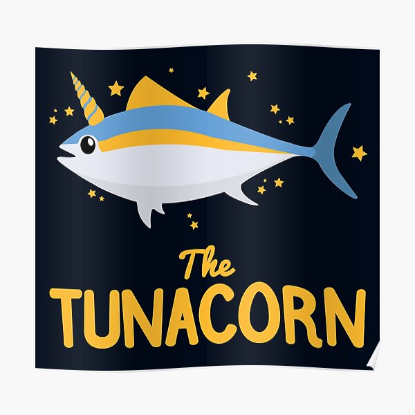 "The Tunacorn Gift Ideas Funny Tuna Fish Puns " Poster for Sale by