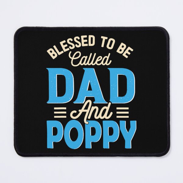Item preview, Blessed To Be Called Dad And Poppy Father's Day designed and sold by Abaddon-art.
