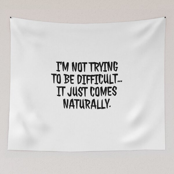 Item preview, Sarcastic Shirt - Sarcastic Slogan T-Shirt - Funny Womens T-Shirt - Sassy Womens Shirt - I'm Not Trying To Be Difficult TShirt Sarcasm Shirt designed and sold by mandover.