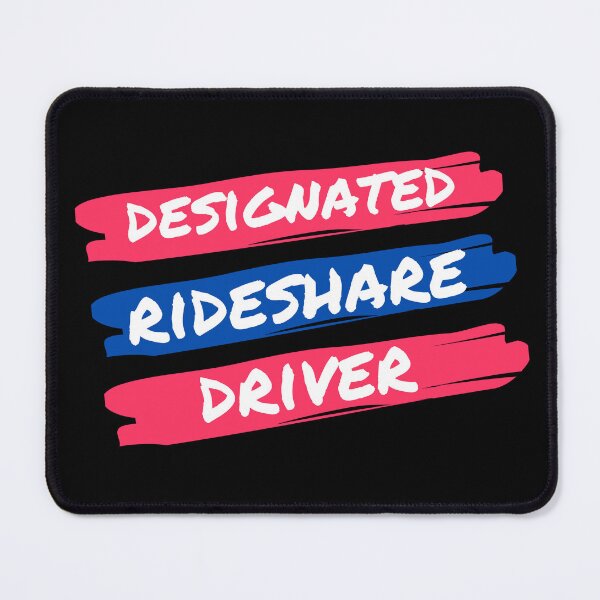 Item preview, Designated Rideshare Driver designed and sold by MtWoodsonSales.