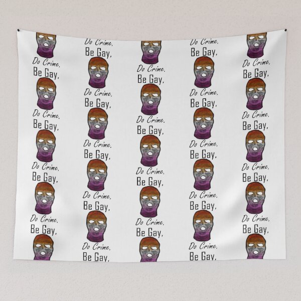 Item preview, Be Gay, Do Crime (Les5) designed and sold by SamIsWhat8.