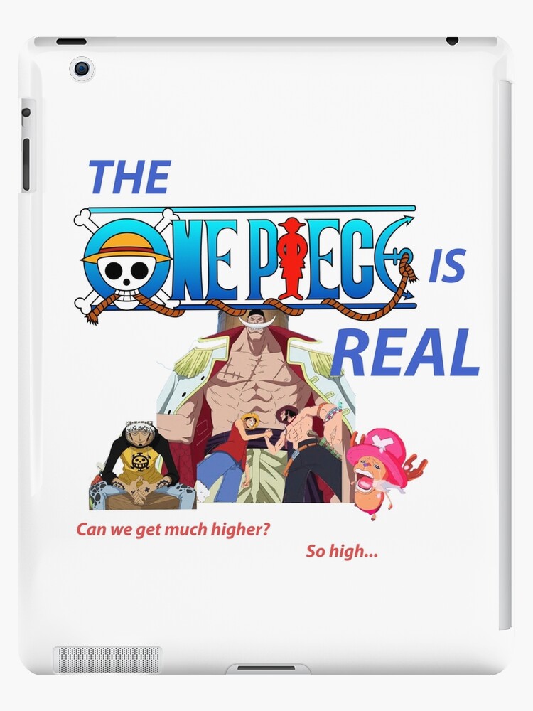 Funda y vinilo para iPad con la obra «THE ONE PIECE IS REAL Can we get much  higher? So high meme» de uchix