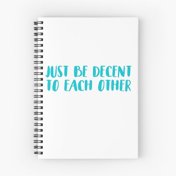 Item preview, Just Be Decent To Each Other designed and sold by FunCarStickers.
