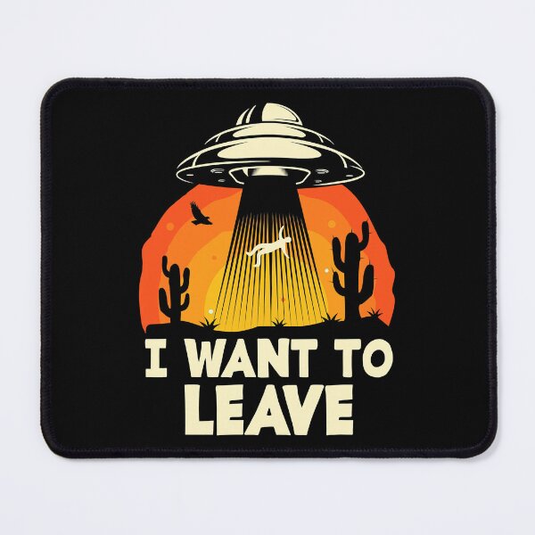 Item preview, I Want To Leave Alien Lover Funny UFO designed and sold by ArcWarden-art.