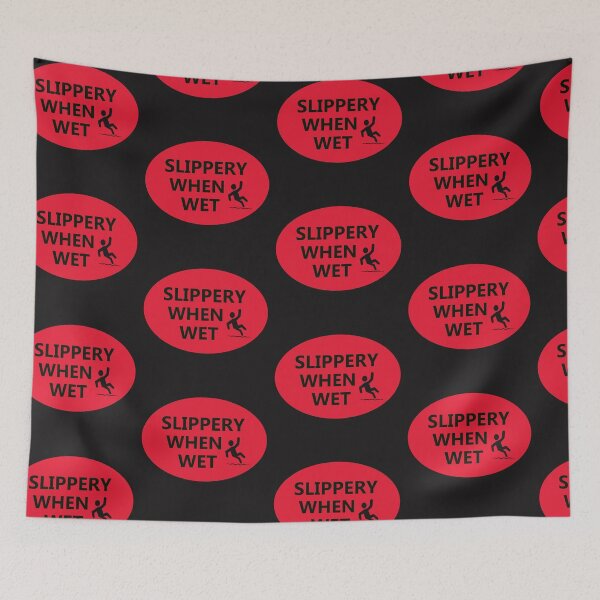 Item preview, SLIPPERY WHEN WET Industrial style sign  designed and sold by lobodelnoir.