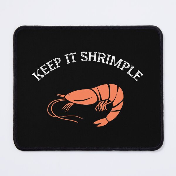 Item preview, Keep it Shrimple ! Shellfish, Shrimp Seafood Lovers designed and sold by Raiko-art.