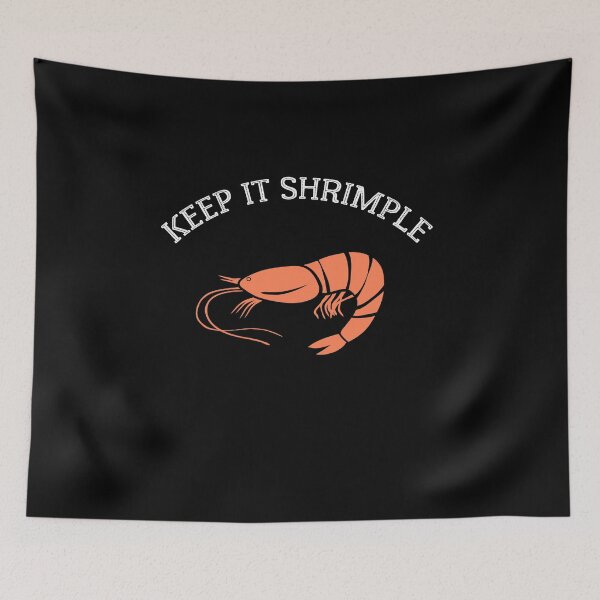 Item preview, Keep it Shrimple ! Shellfish, Shrimp Seafood Lovers designed and sold by Raiko-art.
