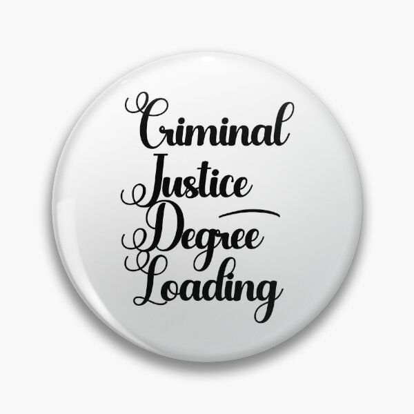 Item preview, Criminal Justice Degree Loading designed and sold by nextneveldesign.