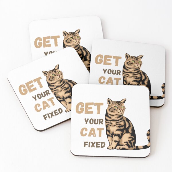 Item preview, GET YOUR CAT FIXED designed and sold by you-need-it.