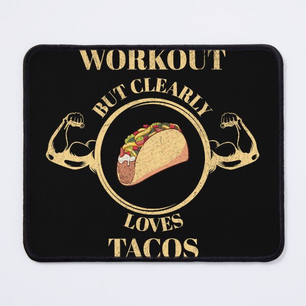 Item preview, Workout but clearly loves tacos designed and sold by JoRealm.