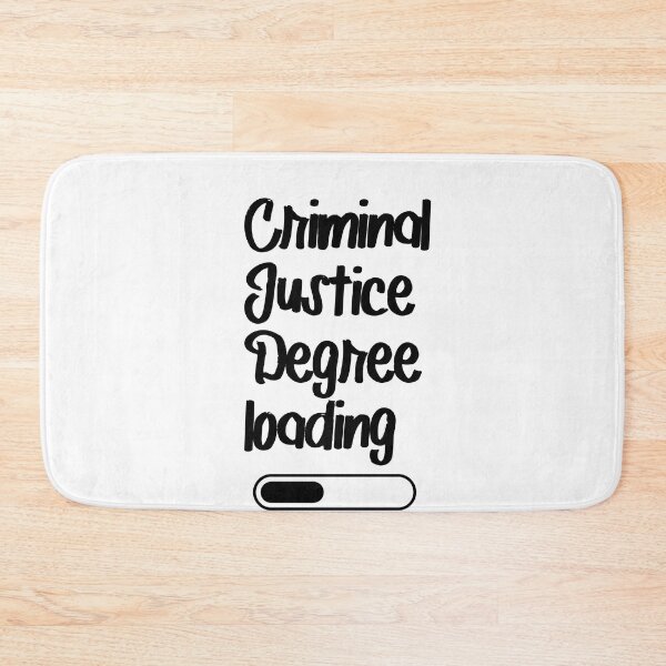 Item preview, Criminal Justice Degree Loading designed and sold by nextneveldesign.