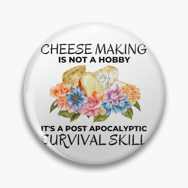 Item preview, Funny Cheese Making is not a Hobby Prepper Joke designed and sold by AloraDawnEve.