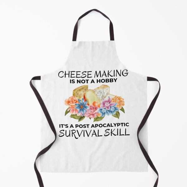 Item preview, Funny Cheese Making is not a Hobby Prepper Joke designed and sold by AloraDawnEve.
