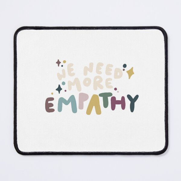 Item preview, we need more empathy designed and sold by carokenn.