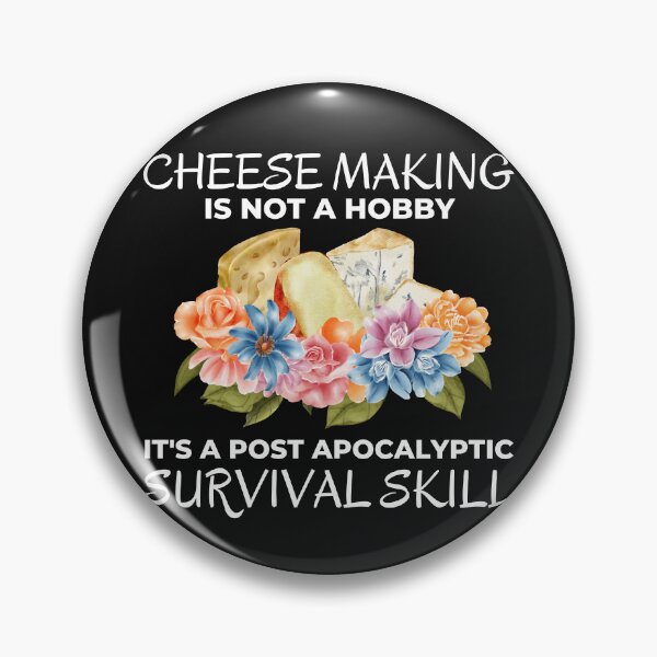 Item preview, Funny Cheese Making is not a Hobby Prepper Joke designed and sold by AloraDawnEve.
