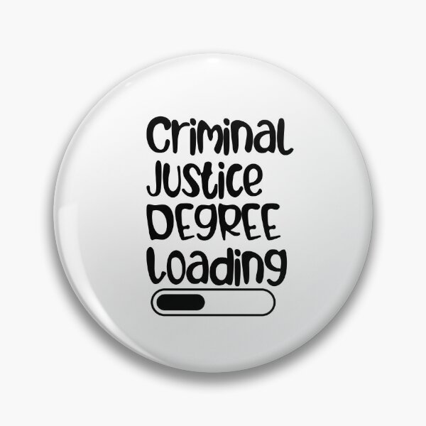 Item preview, Criminal Justice Degree Loading designed and sold by nextneveldesign.