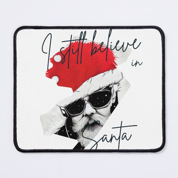 Item preview, Festive I Still Believe in Santa Quote designed and sold by TheCreativeFab.