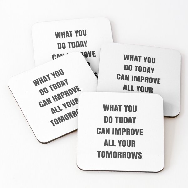 Item preview, WHAT YOU DO TODAY designed and sold by Inspirationmotivation.