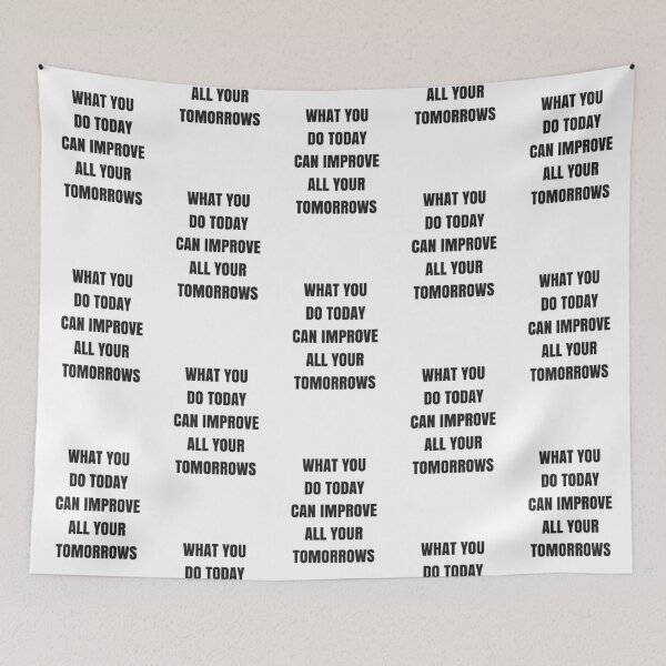 Item preview, WHAT YOU DO TODAY designed and sold by Inspirationmotivation.