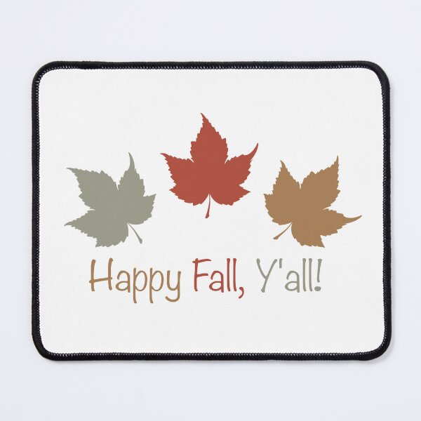 Item preview, Happy Fall, Y'all! - Fall Autumn Leaf Design designed and sold by gjsart.