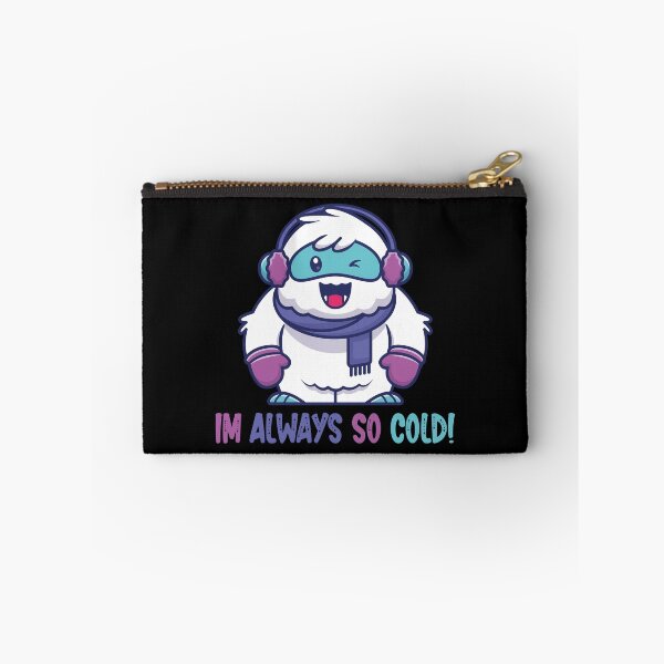 Item preview, Im Always So Cold. Unique Design. Funny Quote with Cute yeti. designed and sold by OneOrb.