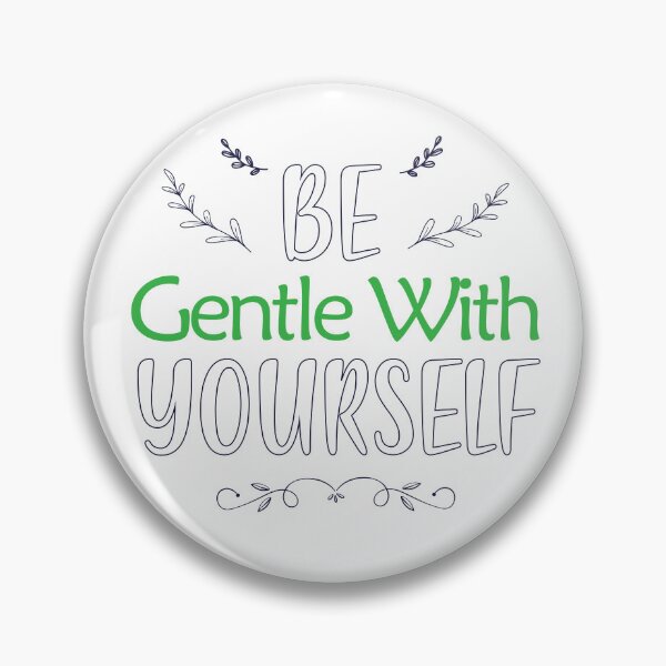 Item preview, Be Gentle With Yourself  T-shirt Self Love  designed and sold by Unique95D.