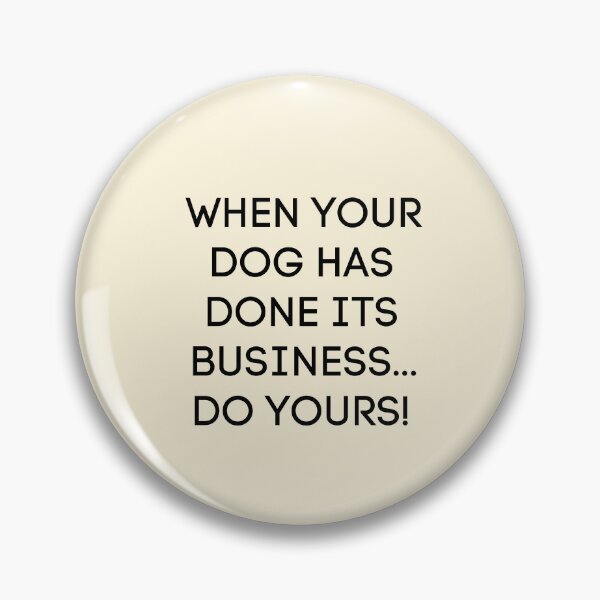 Item preview, No Dog Poop Sign | When your dog has done its business do yours designed and sold by FunnyFactDesign.