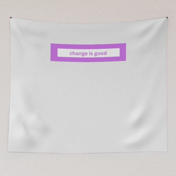 Item preview, Change is good - block Quote designed and sold by justbejoker.