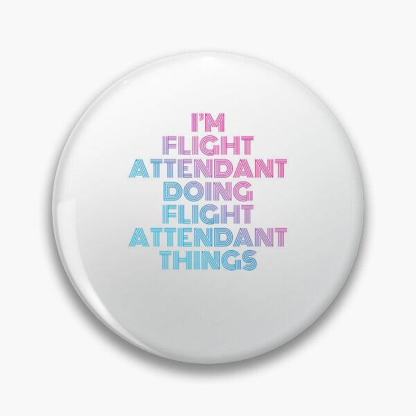 Item preview, I'm Flight attendant Doing Flight attendant Things Retro Neon designed and sold by SVPOD.