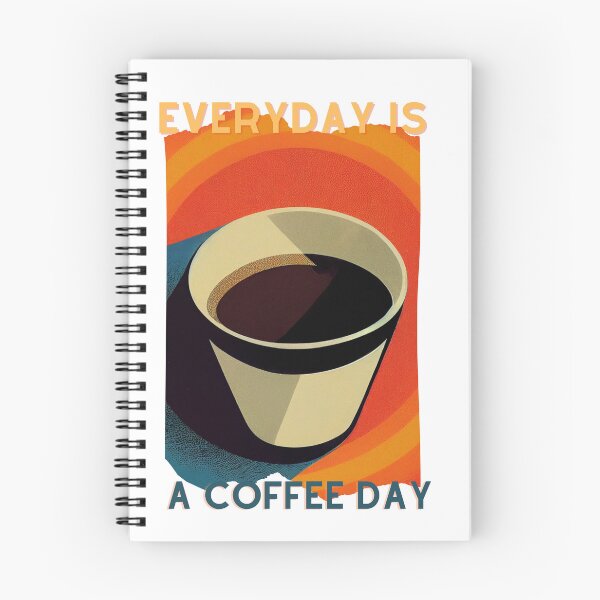 Item preview, Retro Everyday Is A Coffee Day designed and sold by TheCreativeFab.