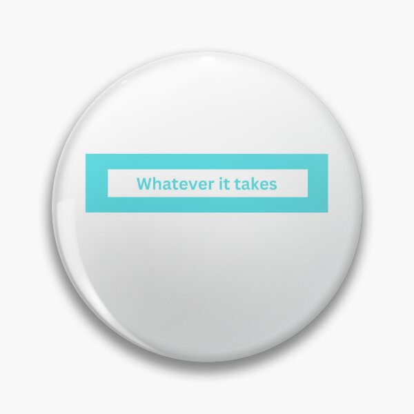 Item preview, Whatever it takes - block Quote designed and sold by justbejoker.