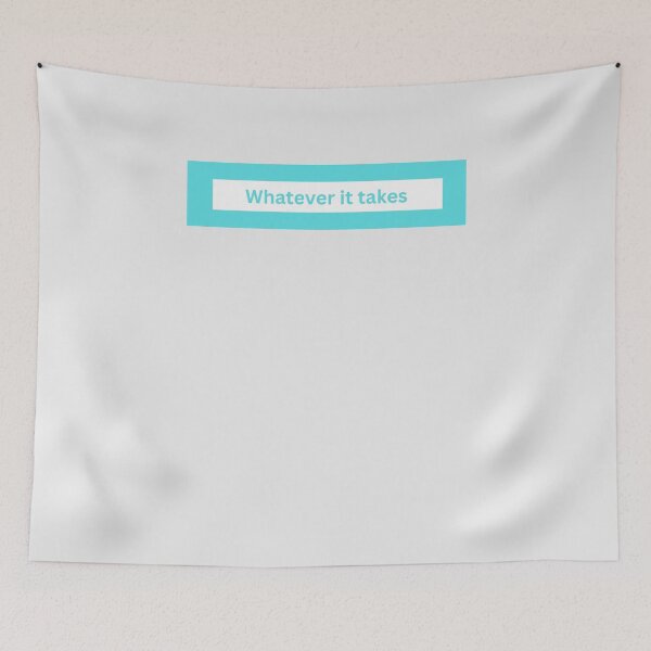Item preview, Whatever it takes - block Quote designed and sold by justbejoker.
