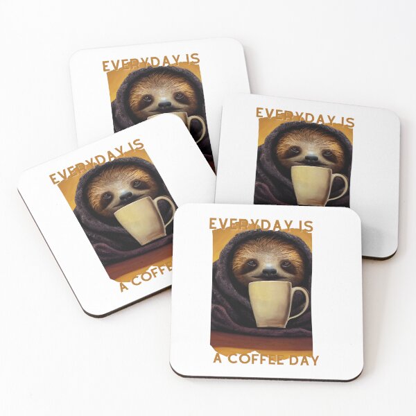 Item preview, Sloth Everyday Is A Coffee Day designed and sold by TheCreativeFab.