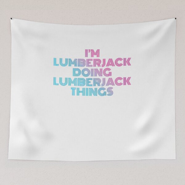 Item preview, I'm Lumberjack Doing Lumberjack Things Retro Neon designed and sold by SVPOD.