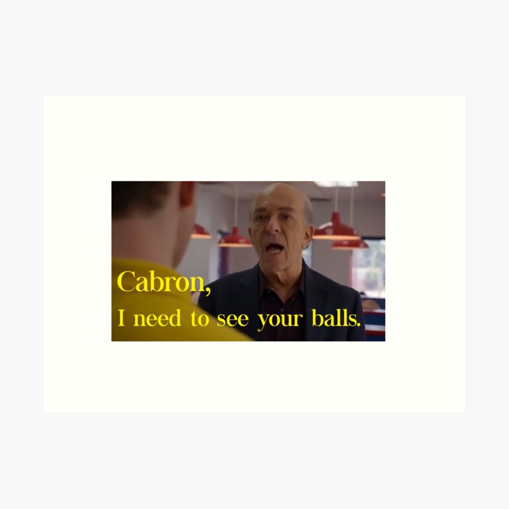 Better call Saul hector salamanca I need to see your balls