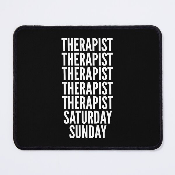 Item preview, Therapist saturday and sunday for Therapists designed and sold by SVPOD.