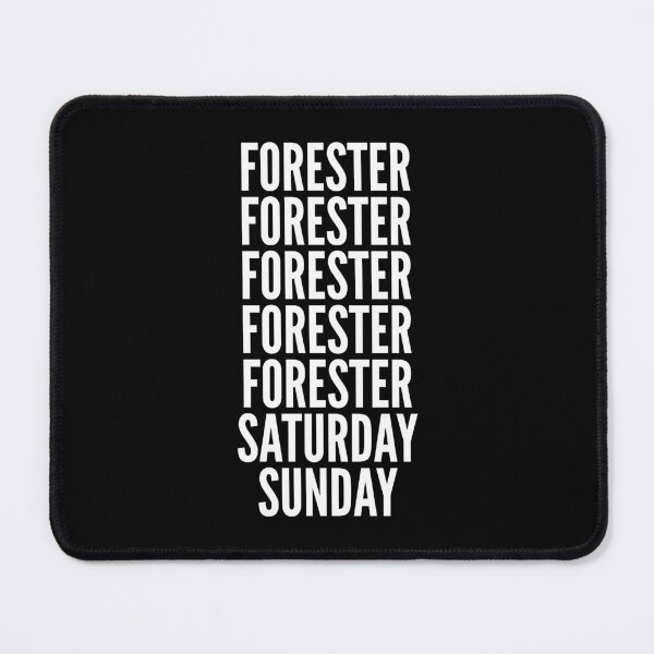 Item preview, Forester saturday and sunday for Foresters designed and sold by SVPOD.